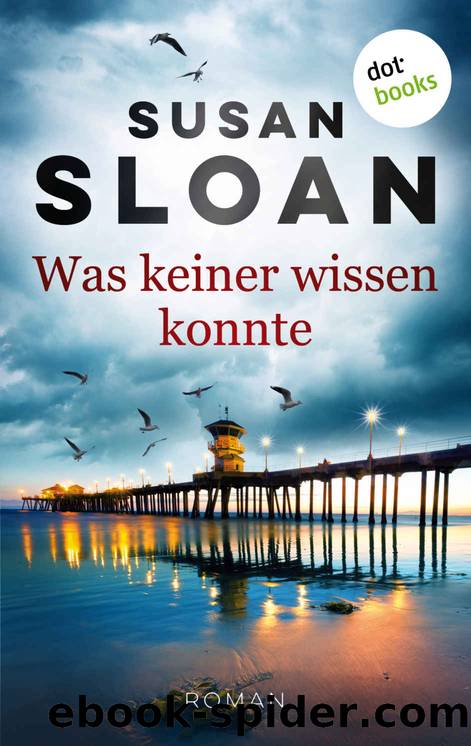 Was keiner wissen konnte (German Edition) by Sloan Susan