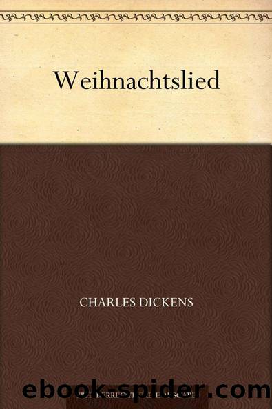 Weihnachtslied (German Edition) by Dickens Charles