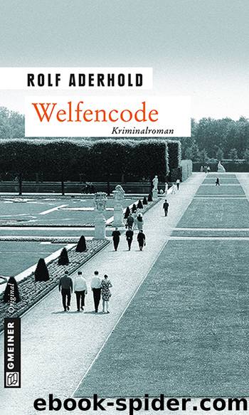 Welfencode - Jarre Behrends zweiter Fall by Gmeiner-Verlag