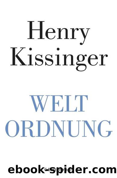 Weltordnung (German Edition) by Henry A. Kissinger