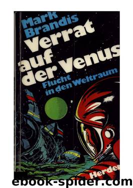 Weltraumpartisanen 02. Verrat Auf Der Venus by Brandis Mark