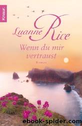 Wenn du mir vertraust: Roman (German Edition) by Rice Luanne