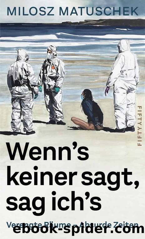Wenn's keiner sagt, sag ich's (German Edition) by Matuschek Milosz