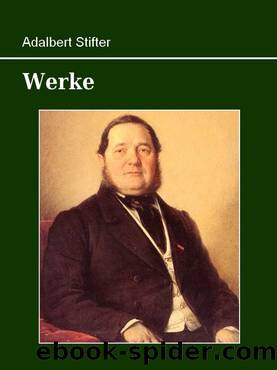 Werke by Stifter Adalbert
