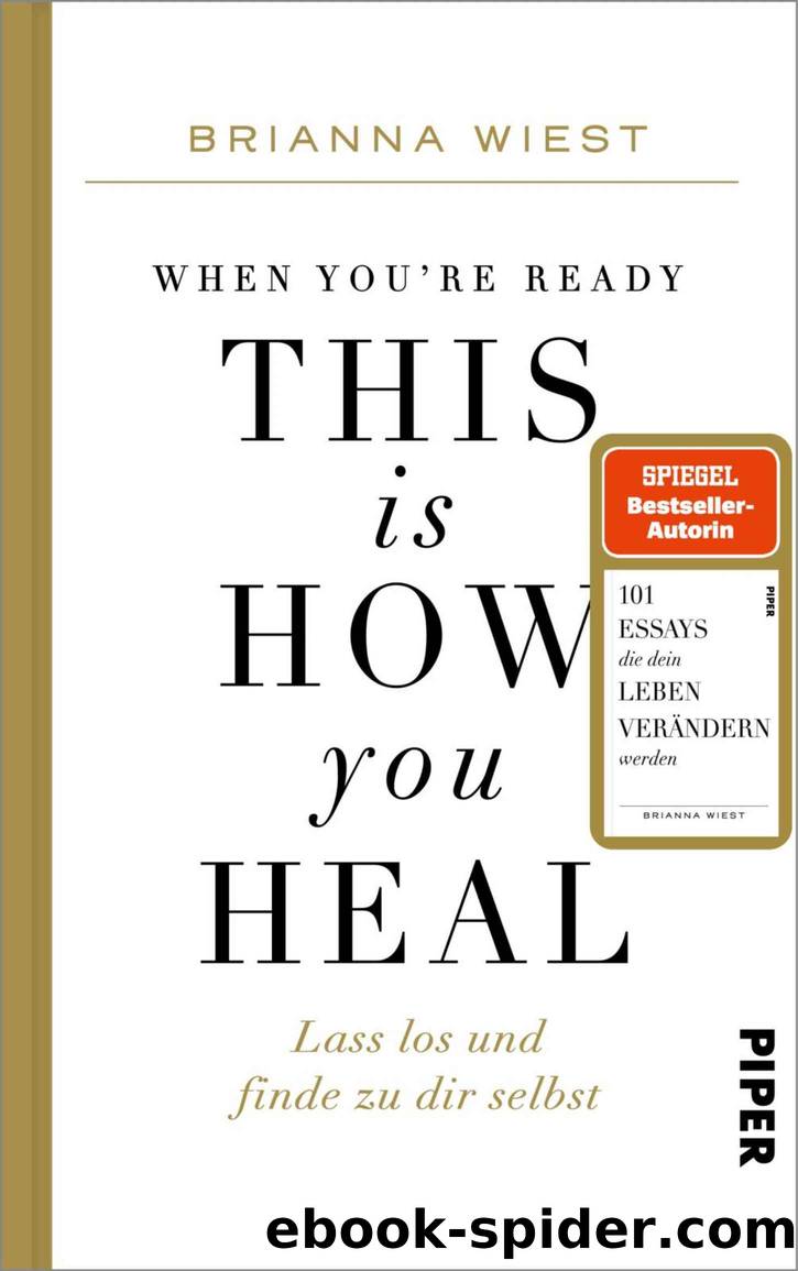 When You_re Ready, This Is How You Heal by Wiest Brianna