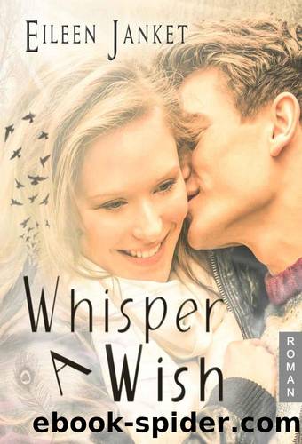 Whisper A Wish (German Edition) by Eileen Janket