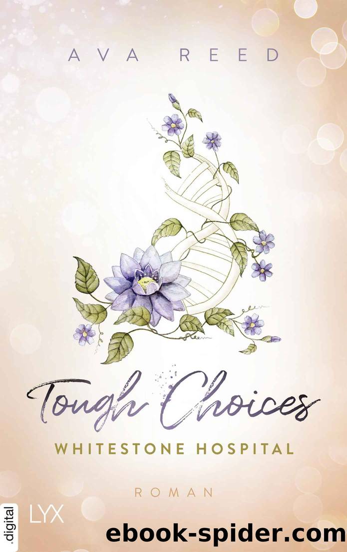 Whitestone Hospital 03 - Tough Choices by Ava Reed