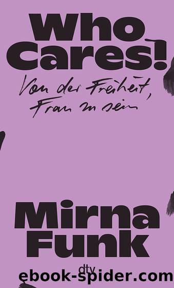 Who Cares! by Mirna Funk