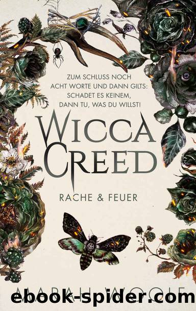 WiccaCreed : Rache & Feuer: epische Vampire Witches Fantasy Romance (WiccaChroniken 3) (German Edition) by Marah Woolf