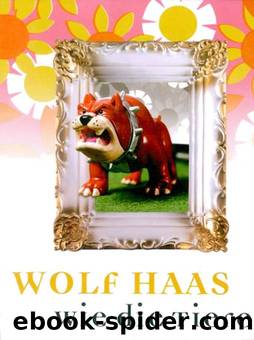 Wie die Tiere by Haas Wolf