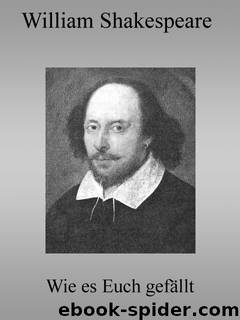 Wie es Euch gefällt by William Shakespeare