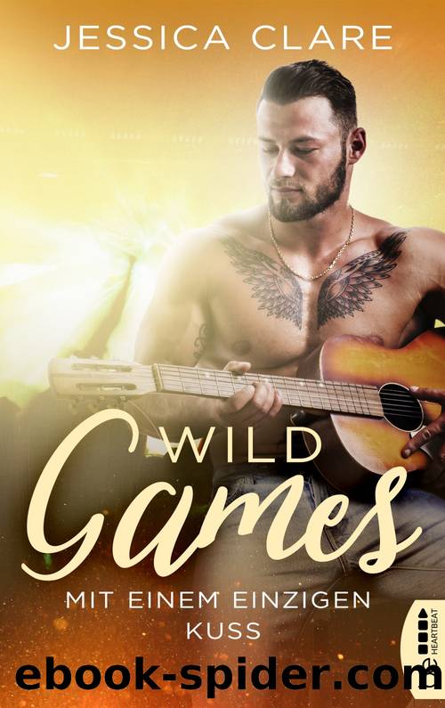 Wild Games--Mit einem einzigen Kuss by Jessica Clare