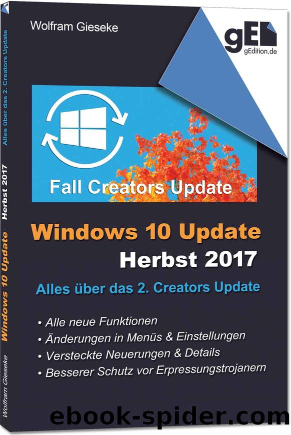Windows 10 Update - Herbst 2017: Alles über das 2. Creators Update (German Edition) by Wolfram Gieseke