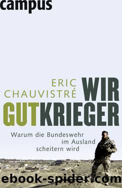 Wir Gutkrieger by Eric Chauvistré