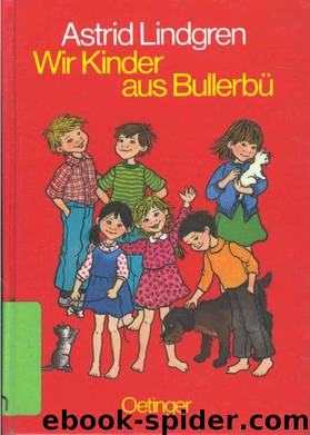 Wir Kinder Aus Bullerbü by Astrid Lindgren
