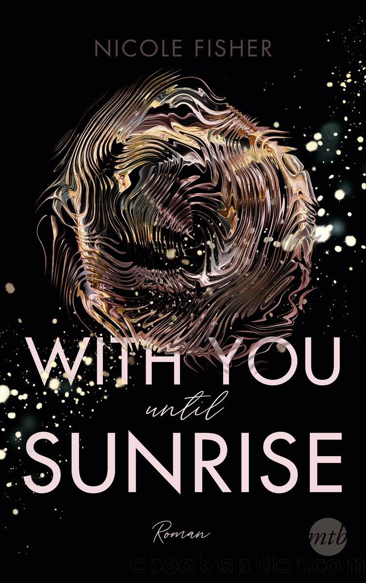With you until sunrise by Nicole Fisher
