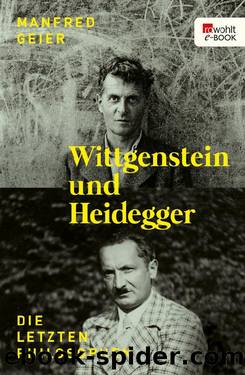 Wittgenstein und Heidegger by Manfred Geier