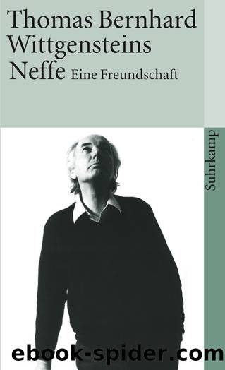 Wittgensteins Neffe by Thomas Bernhard