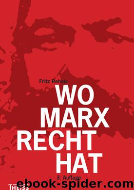 Wo Marx Recht hat by Fritz Reheis