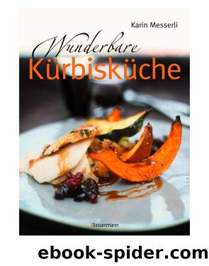 Wunderbare Kuerbiskueche by Karin Messerli