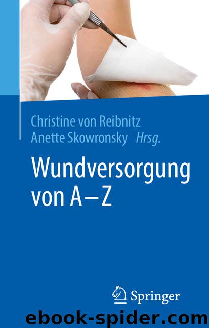 Wundversorgung von A–Z by Christine Reibnitz & Anette Skowronsky