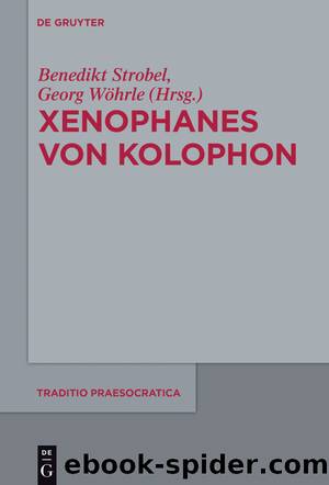 Xenophanes von Kolophon by Benedikt Strobel Georg Wöhrle
