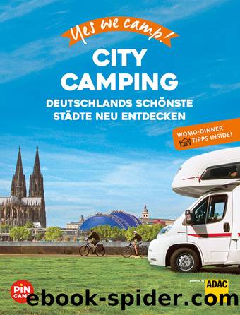 Yes we camp! City Camping by Katja Hein