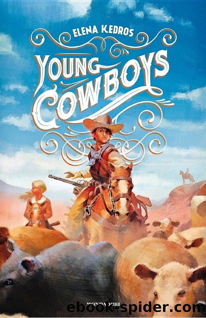 Young Cowboys by Elena Kedros