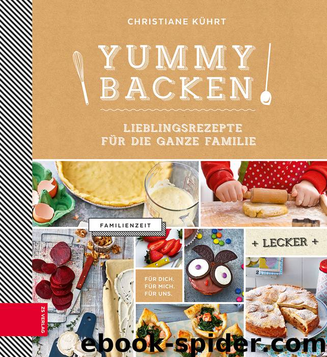 Yummy Backen by Christiane Kührt
