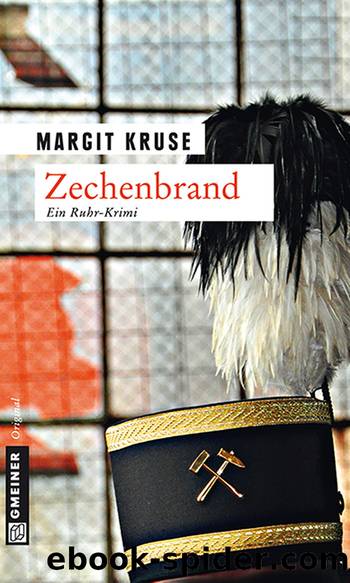 Zechenbrand - Kriminalroman by Kruse Margit