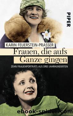 Zehn Frauenporträts aus drei Jahrhunderten by Feuerstein-Praßer Karin