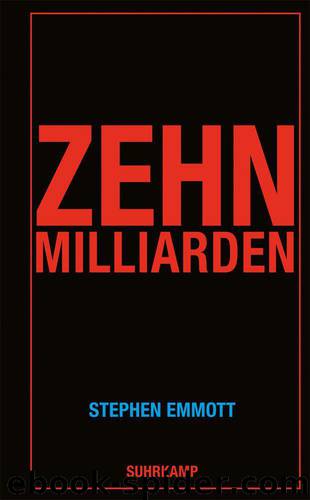 Zehn Milliarden (German Edition) by Emmott Stephen