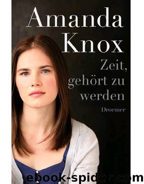 Zeit, gehört zu werden (German Edition) by Knox Amanda