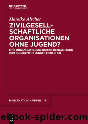 Zivilgesellschaftliche Organisationen ohne Jugend? by Mareike Alscher