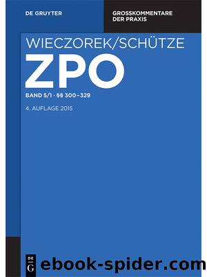 Zivilprozessordnung und Nebengesetze by Wieczorek/Schütze