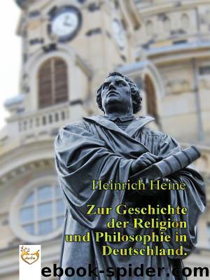 Zur Geschichte der Religion und Philosophie in Deutschland. by Heinrich Heine