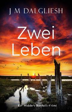 Zwei Leben by J M Dalgliesh