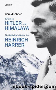 Zwischen Hitler und Himalaya by Gerald Lehner
