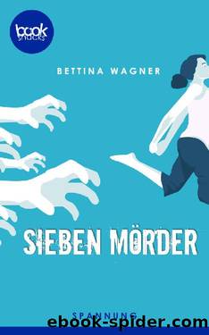 booksnacks-Kurzgeschichte-Krimi - Sieben Moerder by Bettina Wagner