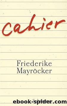 cahier by Friederike Mayröcker