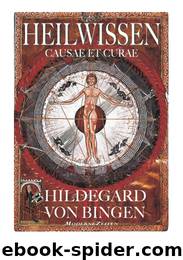 von_Bingen_Heilwissen by Hildegard_von_Bingen